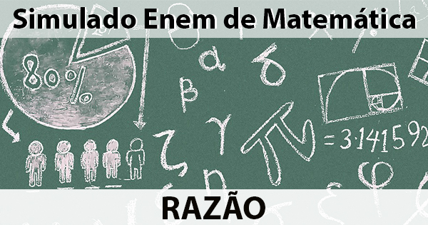 O cálculo da Razão e da Proporção na Matemática do Enem