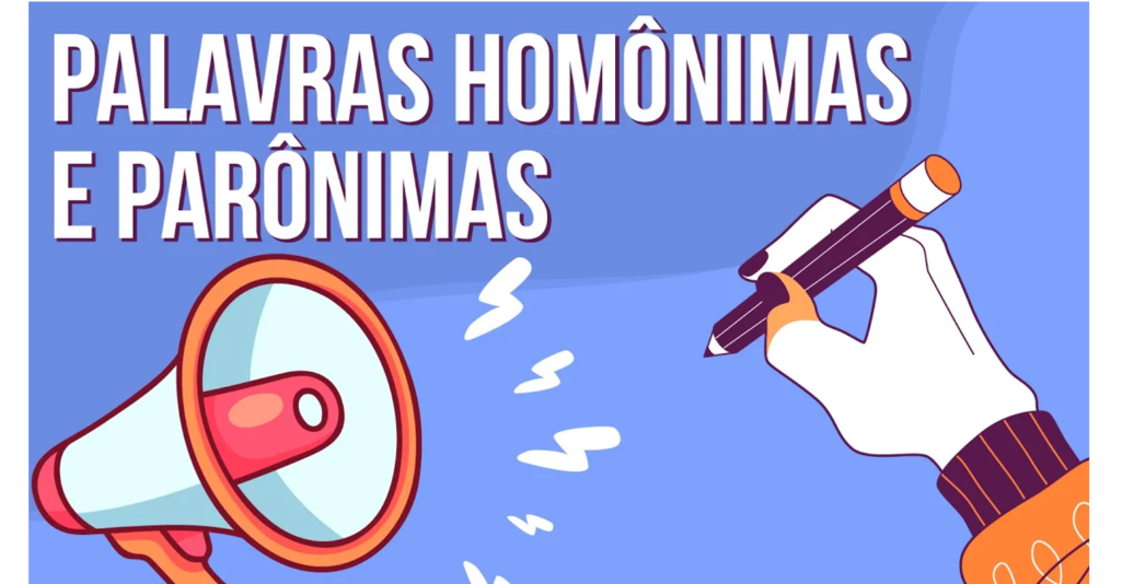 Palavras homônimas e parônimas - Revisão de Português Enem