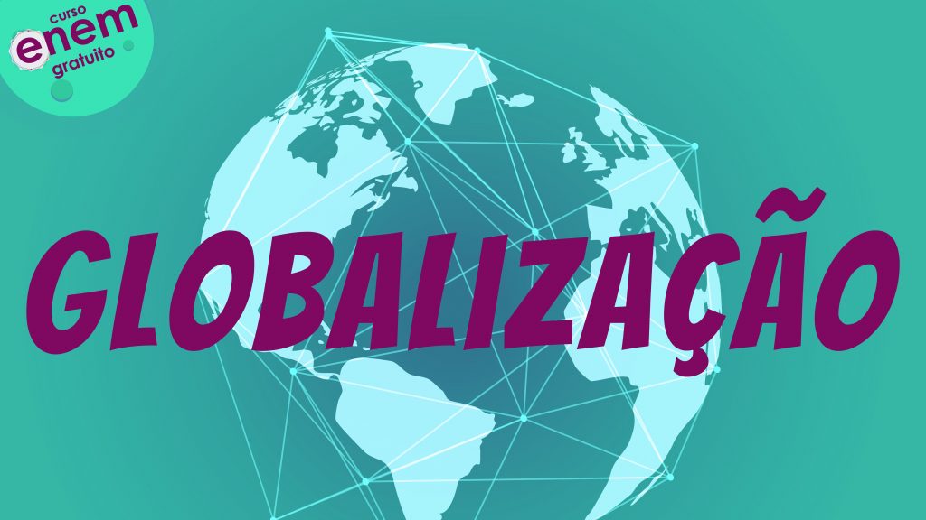 Globalização: o que é, história e os novos modelos de produção