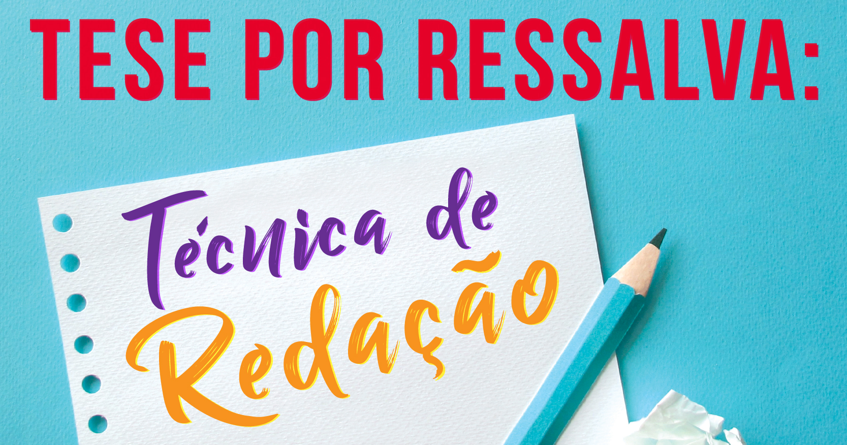 tese da redação por ressalva