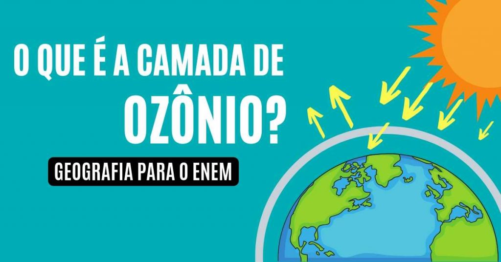 O que é a camada de ozônio, sua importância e degradação