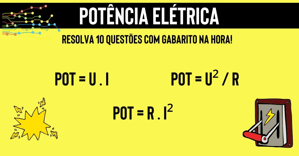 Resumo e Simulado de Potência Elétrica para você gabaritar Física