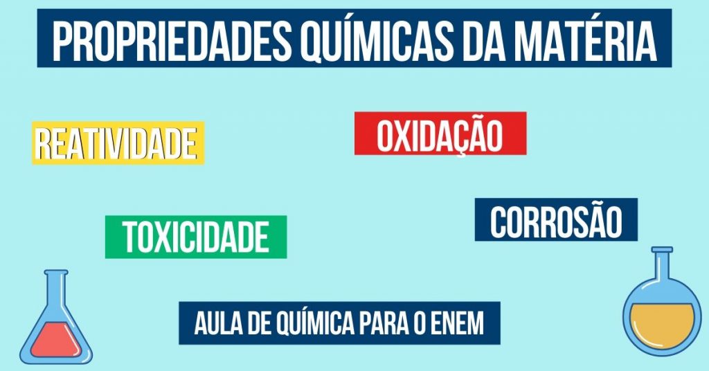 Veja as propriedades químicas da matéria