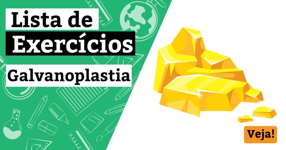 Lista de exercícios sobre galvanoplastia