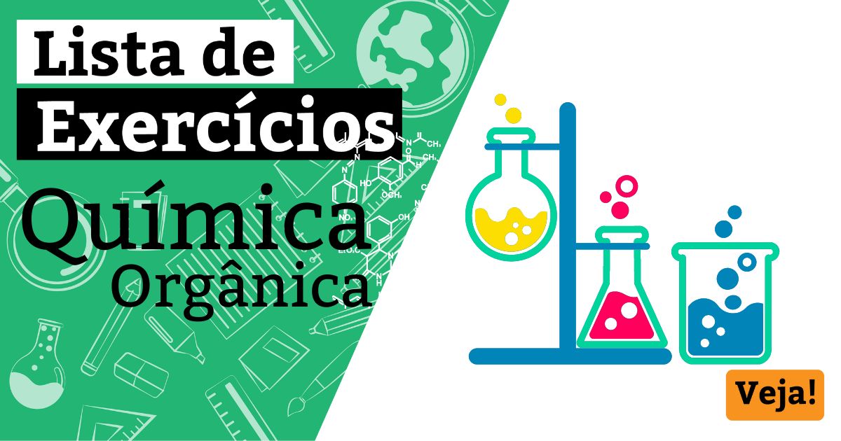 Lista de exercícios sobre Química Orgânica