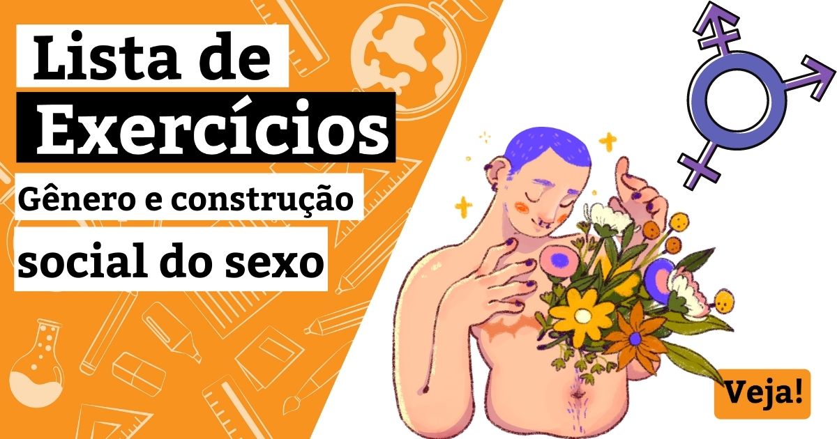 Lista de exercícios sobre gênero e construção social do sexo