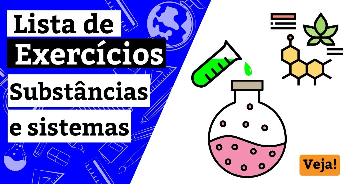 Lista de exercícios sobre substâncias e sistemas