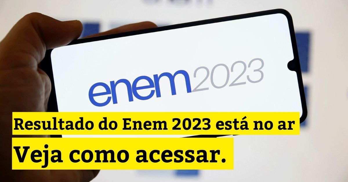 Resultado do Enem 2023 está disponível: saiba como ver as suas notas!