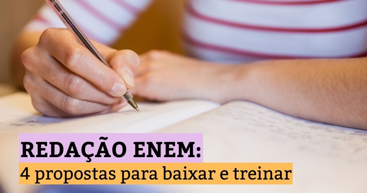 Redação Enem: 4 propostas para baixar e treinar