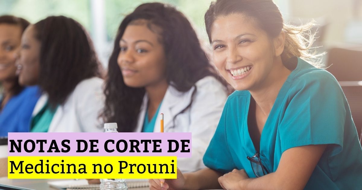 Notas de corte de Medicina no Prouni