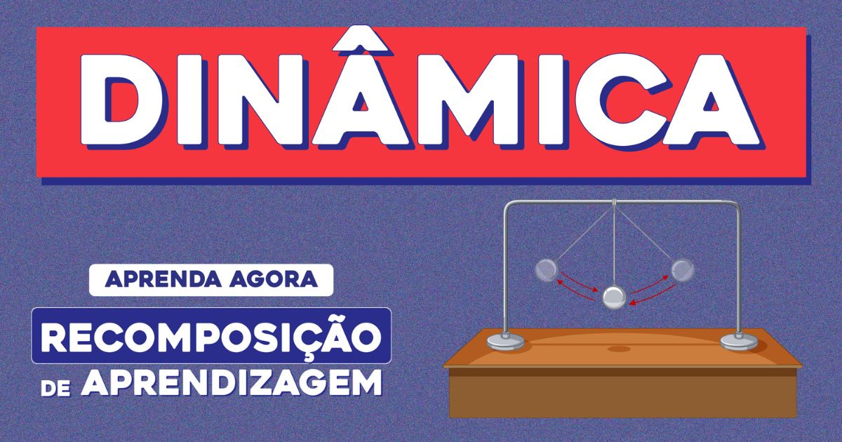 Dinâmica | Recomposição de Aprendizagem