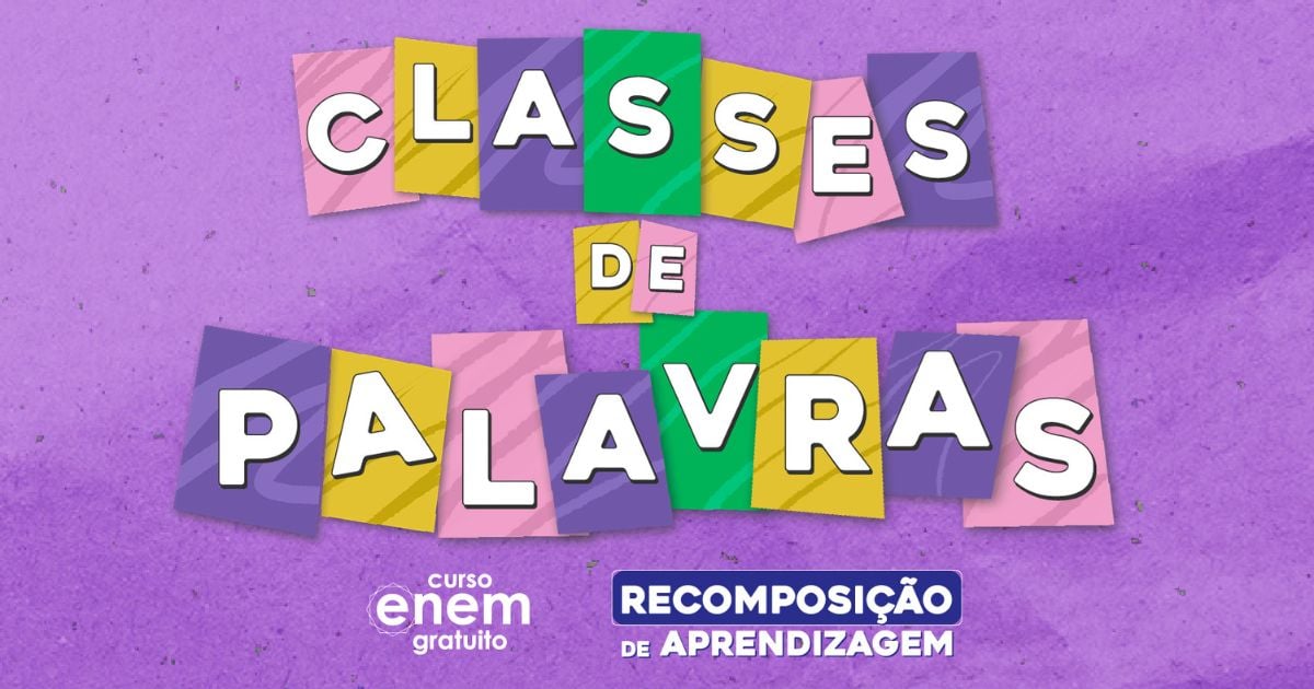 Classes de Palavras | Recomposição de Aprendizagem