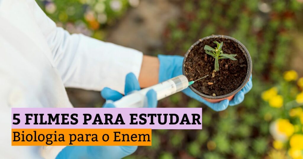 5 filmes para estudar Biologia para o Enem