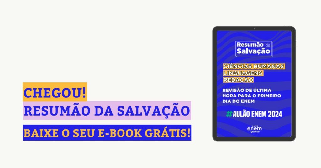 Resumão da Salvação: o e-book que vai salvar a sua nota no Enem 2024