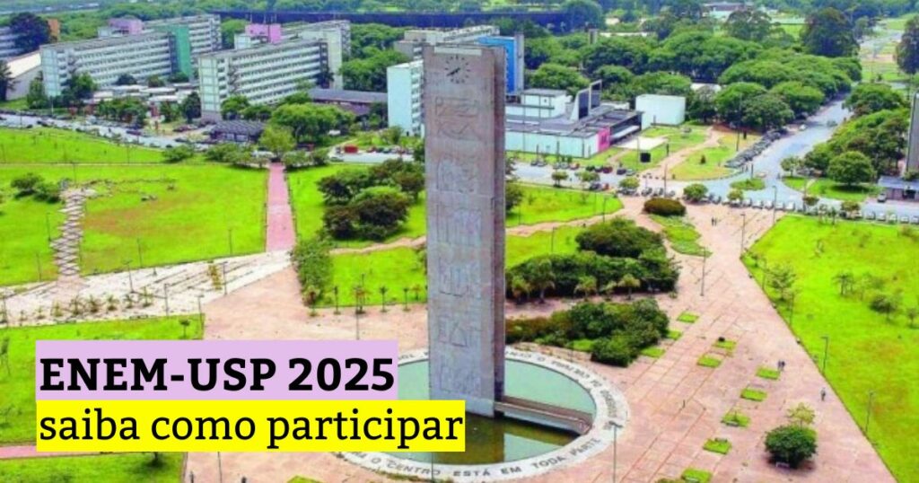 Inscrições abertas para o Enem-USP 2025: saiba como participar