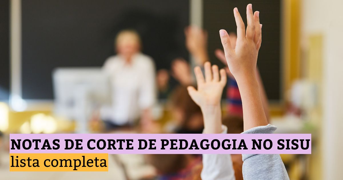 Notas de corte de Pedagogia no Sisu
