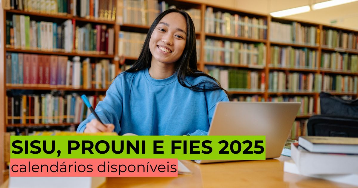 Sisu, Prouni e Fies 2025