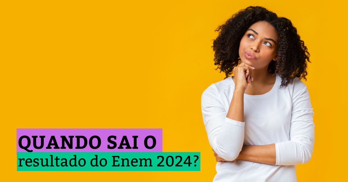 Quando sai o resultado do Enem 2024?