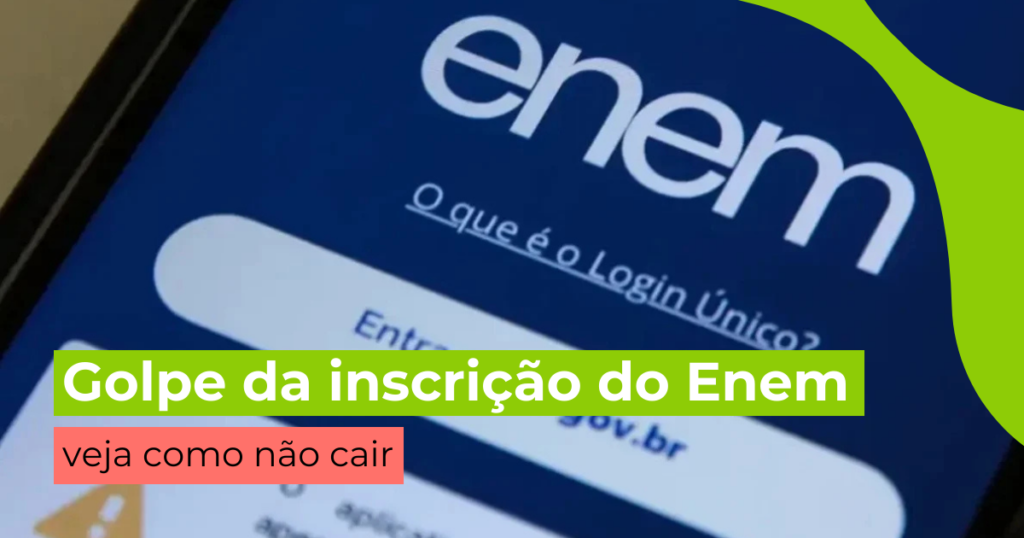 Golpe da inscrição do Enem: veja como não cair